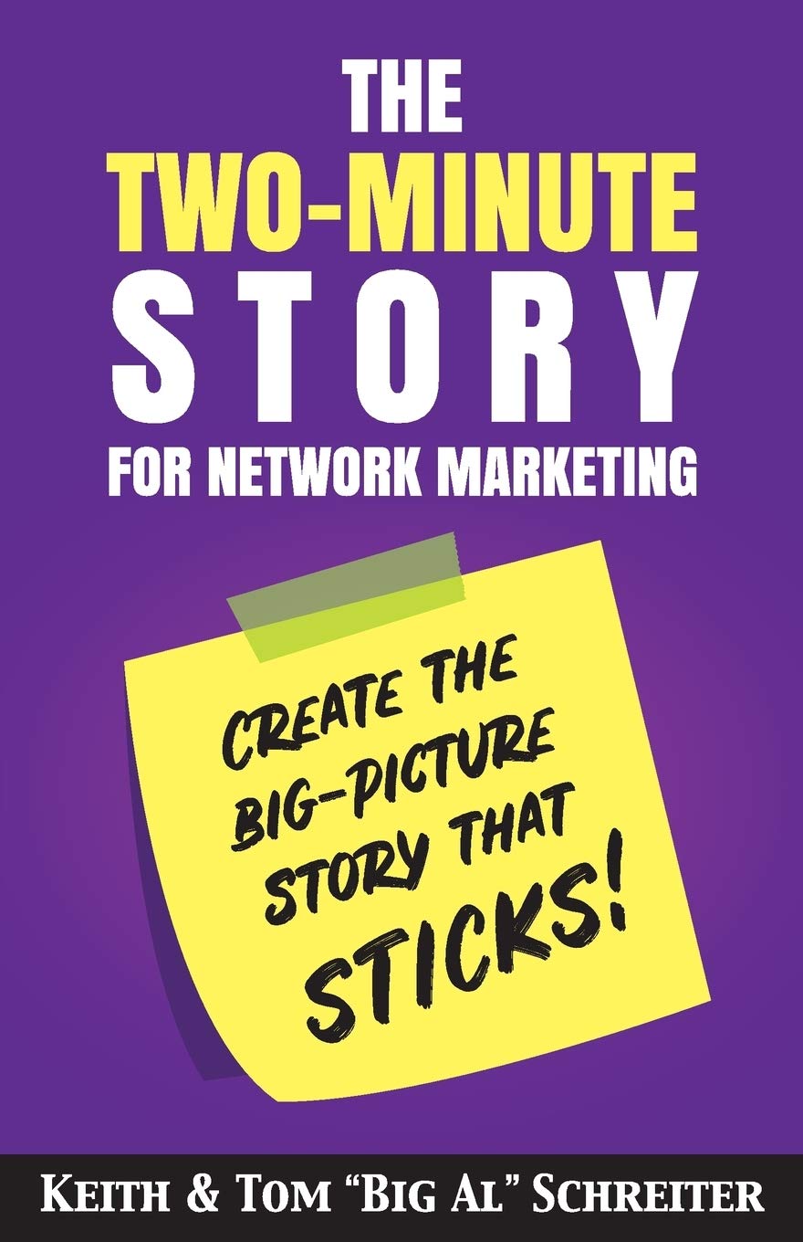 The TwoMinute Story for Network Marketing: Create the BigPicture Story That Sticks! (Four Core Skills Series for Network Marke,Used