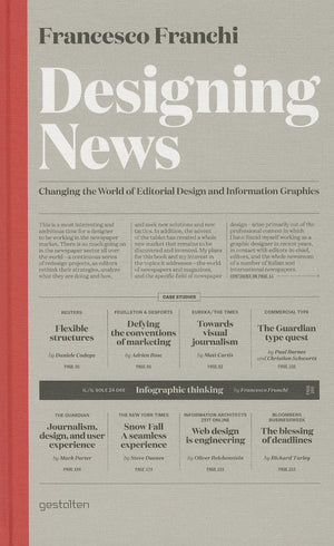 Designing News: Changing the World of Editorial Design and Information Graphics,Used