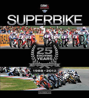 Superbike 25 Exciting Years  The Official Book (Multilingual Edition)