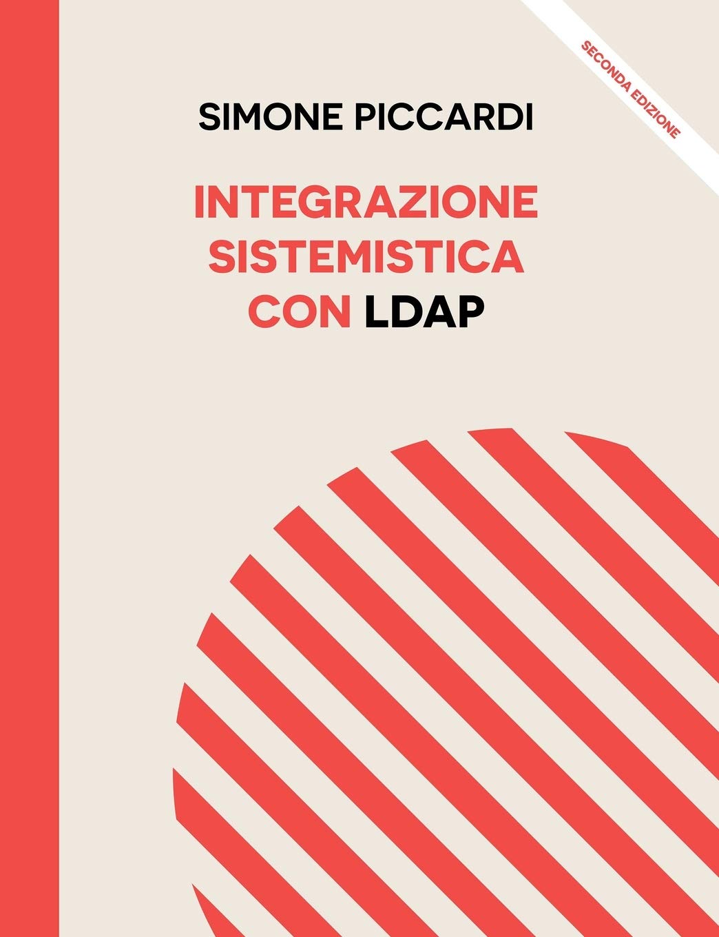 Integrazione Sistemistica con LDAP (Italian Edition),Used