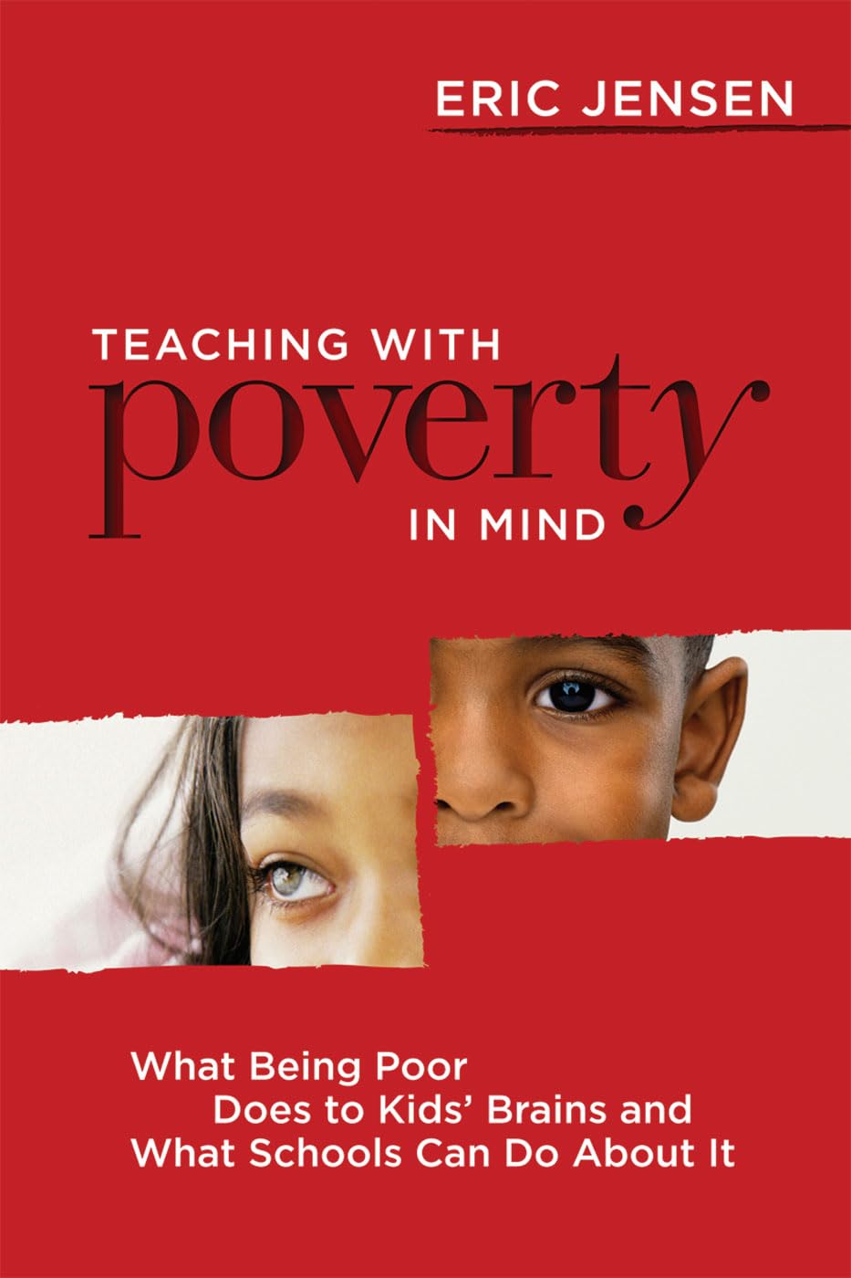 Teaching With Poverty in Mind: What Being Poor Does to Kids' Brains and What Schools Can Do About It,Used
