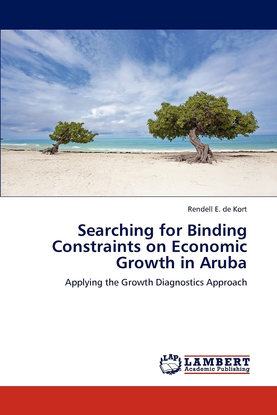 Searching for Binding Constraints on Economic Growth in Aruba: Applying the Growth Diagnostics Approach,Used