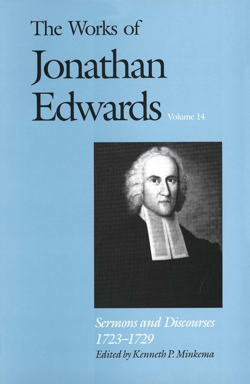 Sermons and Discourses, 17231729 (The Works of Jonathan Edwards Series, Volume 14),Used