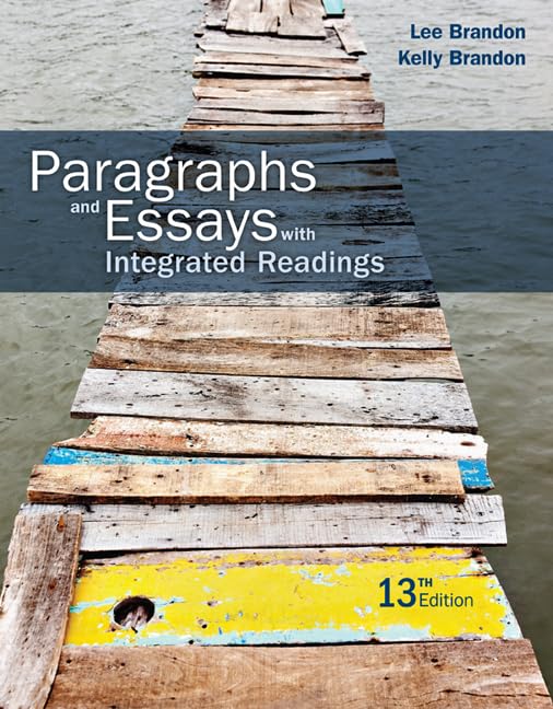 Paragraphs and Essays: With Integrated Readings,New