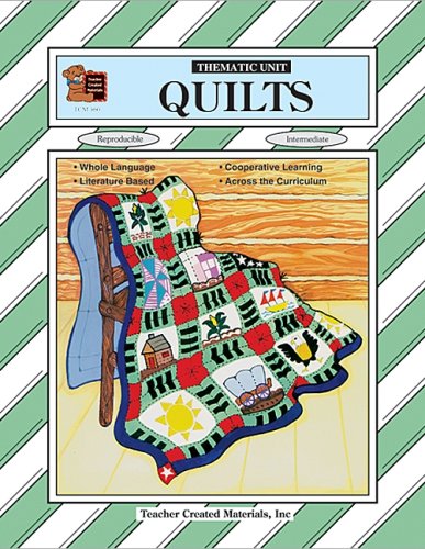 Quilts Thematic Unit,Used