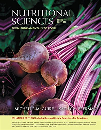 Nutritional Sciences: From Fundamentals to Food, Enhanced Edition,Used