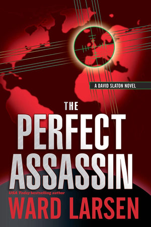The Perfect Assassin: A David Slaton Novel,Used
