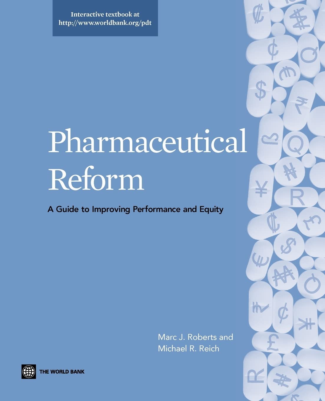 Pharmaceutical Reform: A Guide To Improving Performance And Equity (World Bank Training Series),New