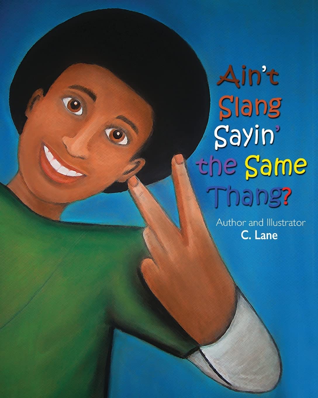 Ain'T Slang Sayin' The Same Thang?',Used