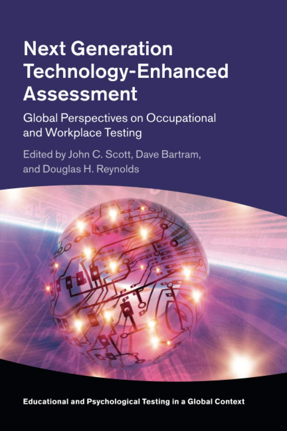 Next Generation TechnologyEnhanced Assessment (Educational and Psychological Testing in a Global Context),Used