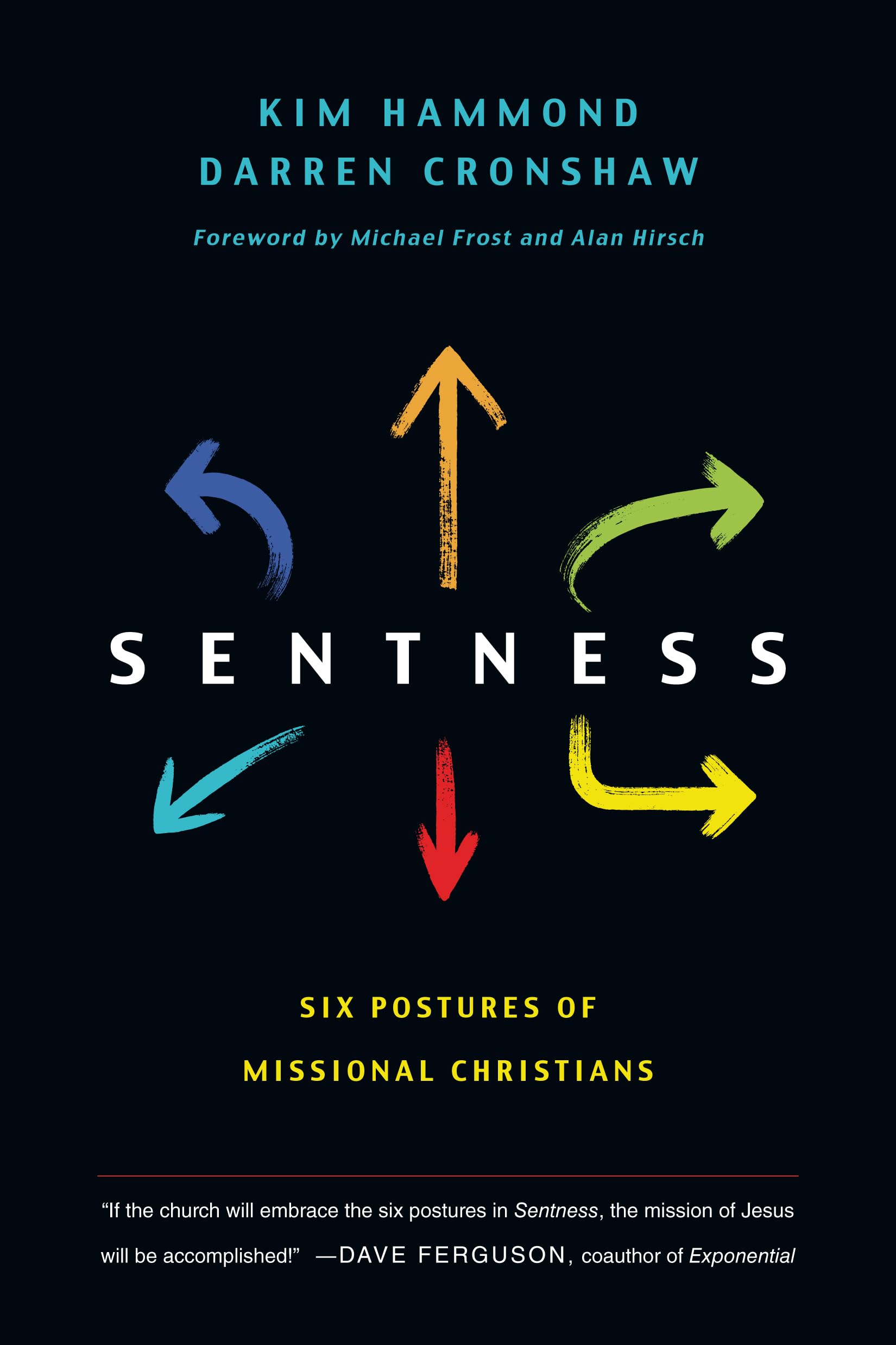 Sentness: Six Postures of Missional Christians,Used