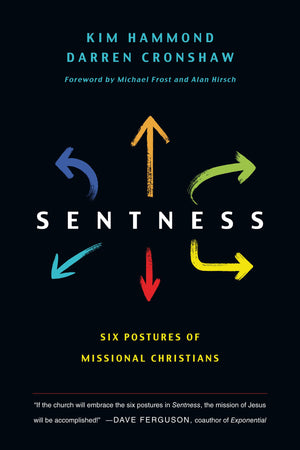 Sentness: Six Postures of Missional Christians,Used