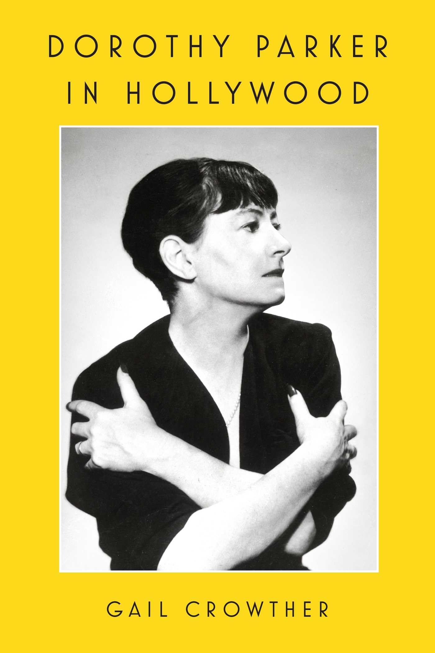 Dorothy Parker in Hollywood,New