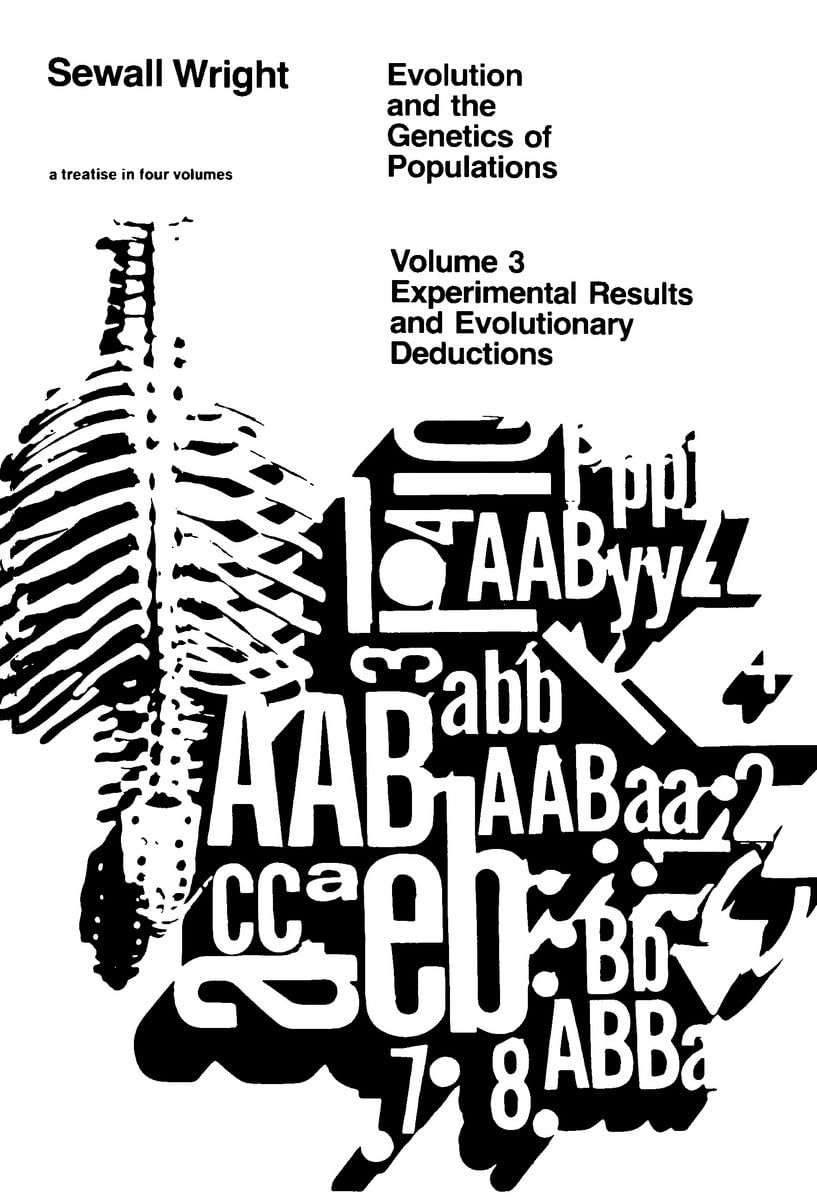 Evolution and the Genetics of Populations, Volume 3: Experimental Results and Evolutionary Deductions (Experimental Results & Ev,Used