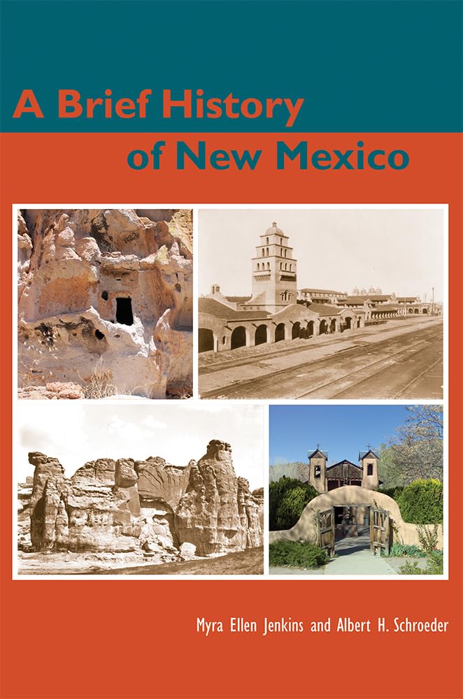 A Brief History Of New Mexico,New