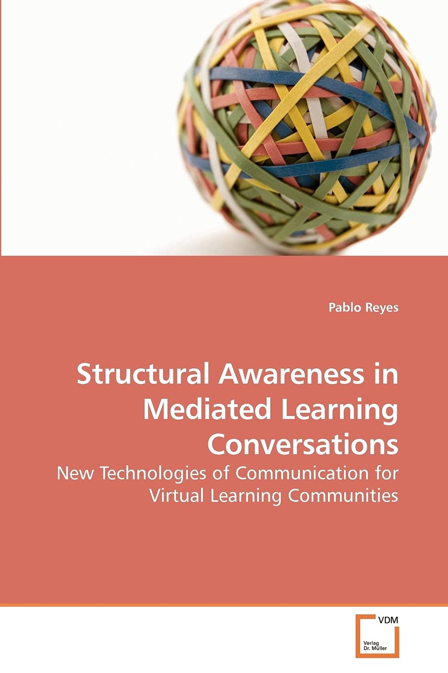 Structural Awareness in Mediated Learning Conversations: New Technologies of Communication for Virtual Learning Communities,Used