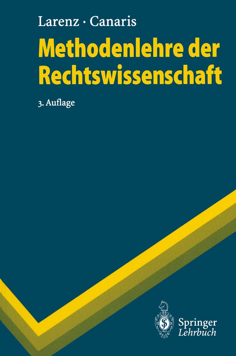 Methodenlehre der Rechtswissenschaft (SpringerLehrbuch) (German Edition),Used