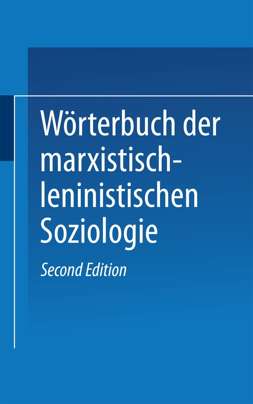 Wrterbuch der MarxistischLeninistischen Soziologie (Schriften Zur Handelsforschung,) (German Edition),Used