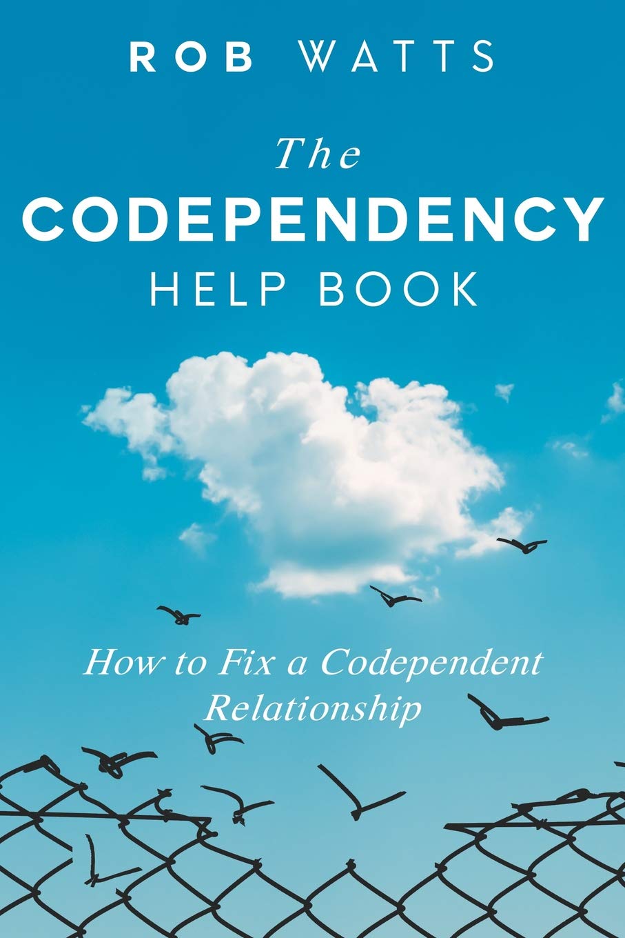 The Codependency Help Book: How to Fix a Codependent Relationship,Used