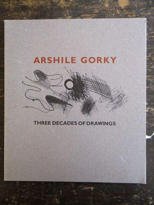 Arshile Gorky: Three decades of drawings,Used