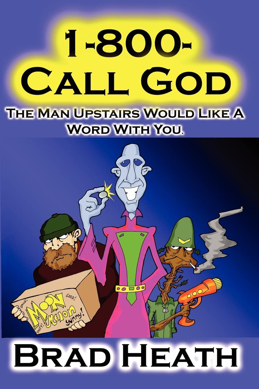 1800Callgod: The Man Upstairs Would Like A Word With You.,Used