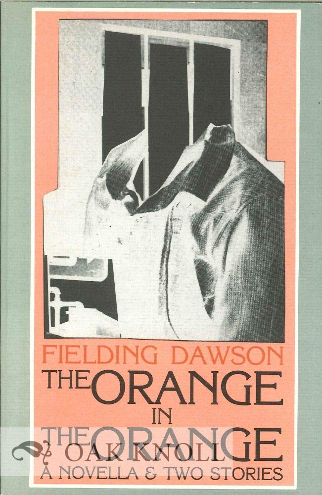 The Orange in the Orange: A Novella and Two Stories,Used