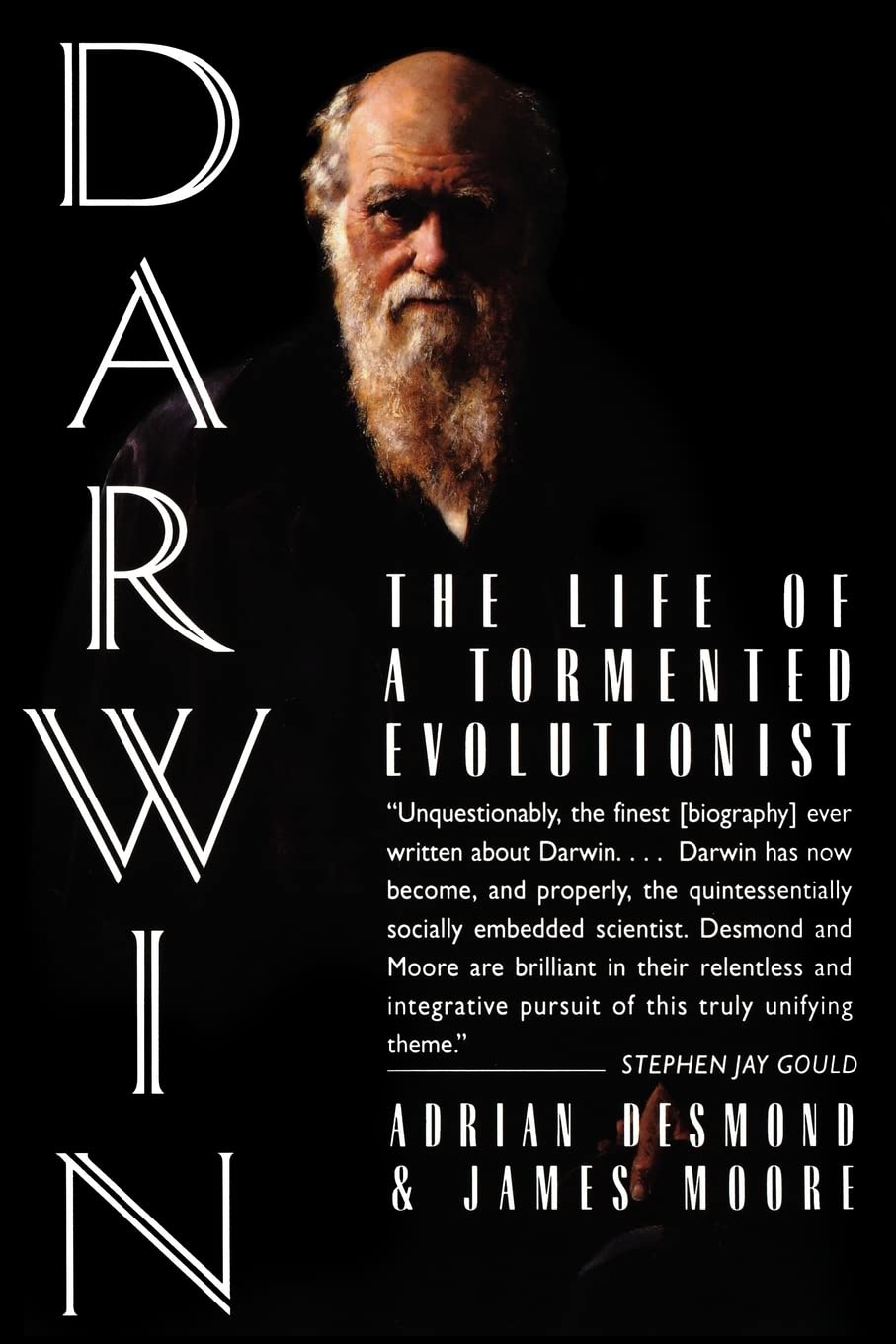 Darwin: The Life of a Tormented Evolutionist,New