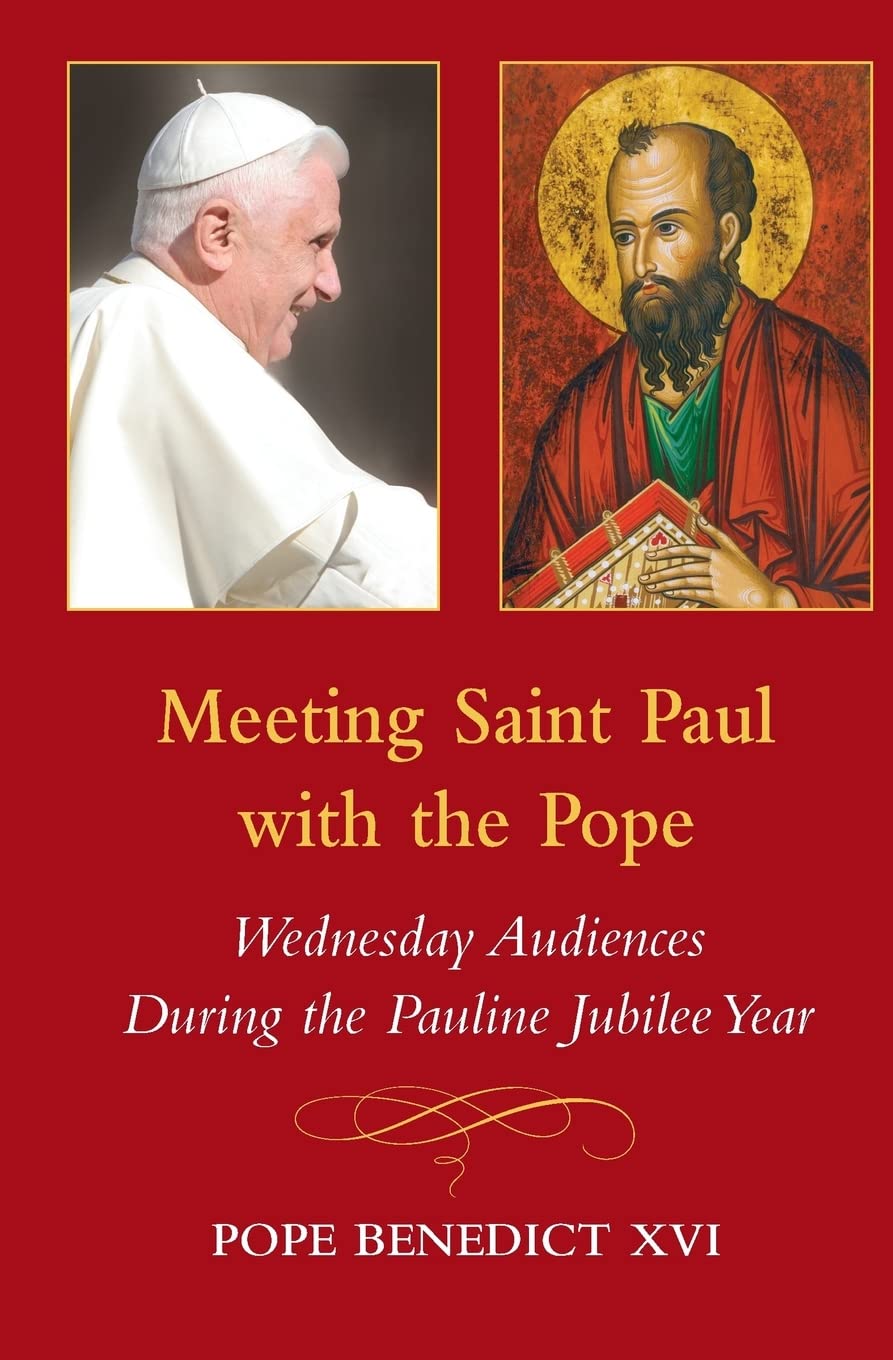 Meeting Saint Paul With The Pope: Wednesday Audiences During The Pauline Jubilee Year,Used