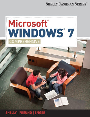 Microsoft Windows 7: Comprehensive (Available Titles Skills Assessment Manager (SAM)  Office 2010),Used