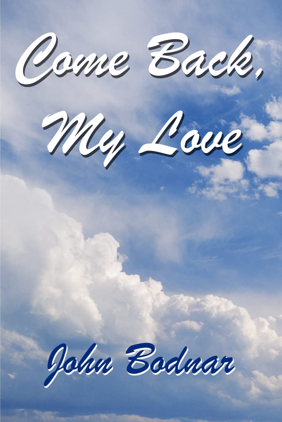 Come Back, My Love,Used