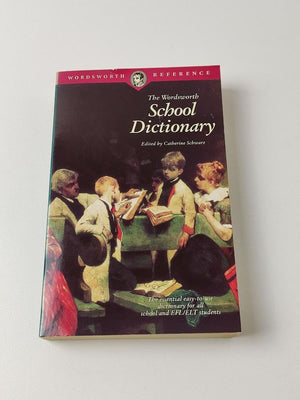 The Wordsworth School Dictionary (Wordsworth Reference)