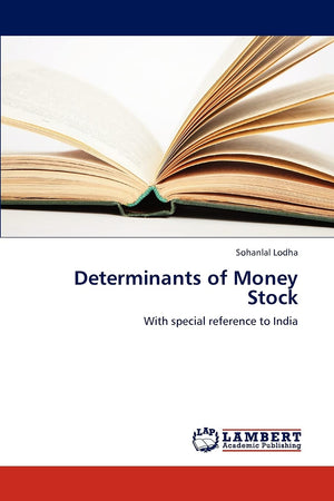 Determinants of Money Stock: With special reference to India,Used