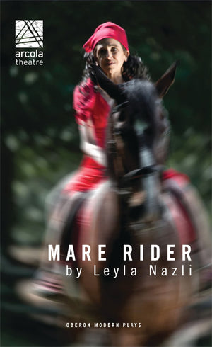 Mare Rider (Oberon Modern Plays),Used