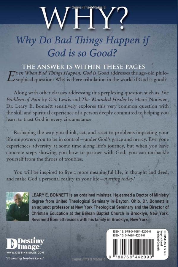 Even When Bad Things Happen, God is Good: Trusting in God when it Hurts the Most,Used