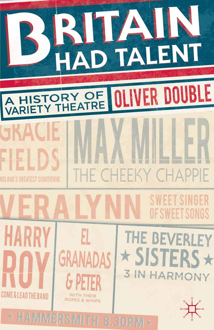 Britain Had Talent: A History of Variety Theatre,Used