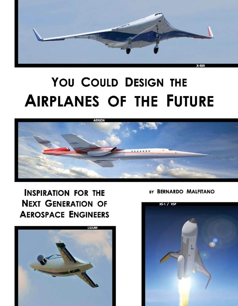 You Could Design the Airplanes of the Future: Inspiration for the Next Generation of Aerospace Engineers (1),Used