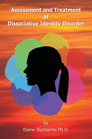 Assessment and Treatment of Dissociative Identity Disorder,Used