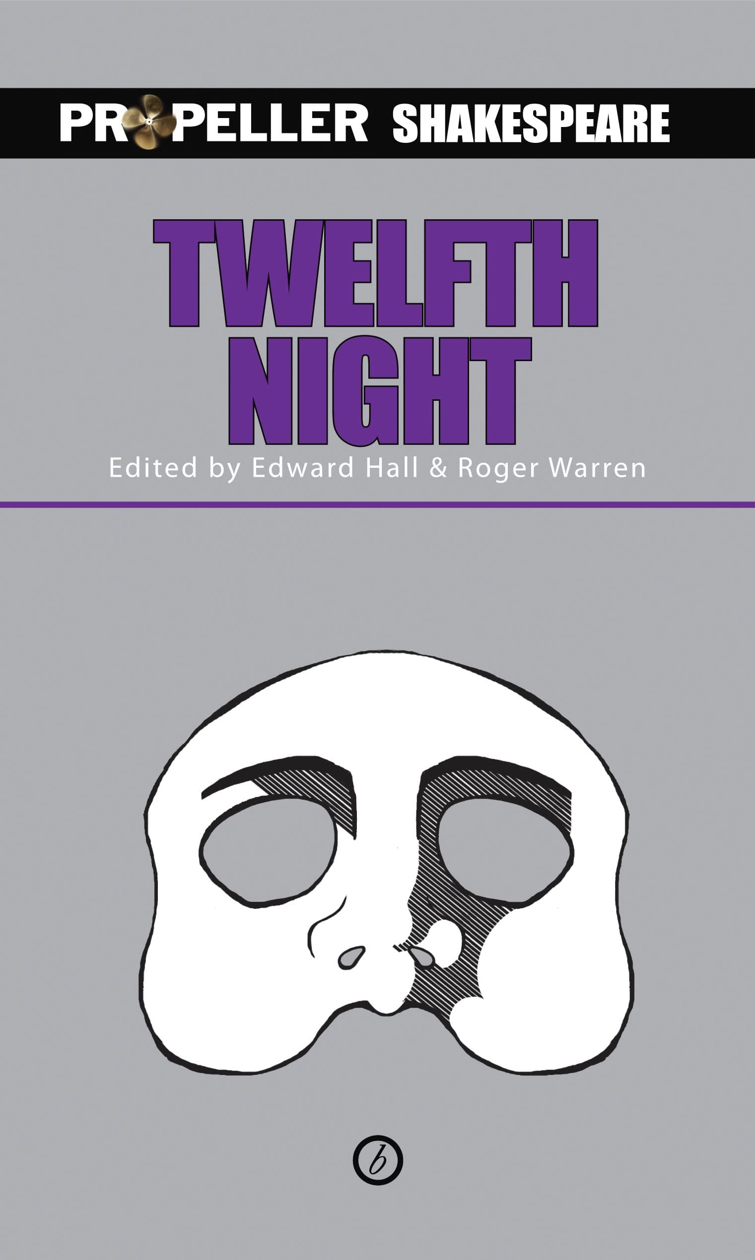 Twelfth Night: Propeller Shakespeare (Oberon Modern Plays),Used