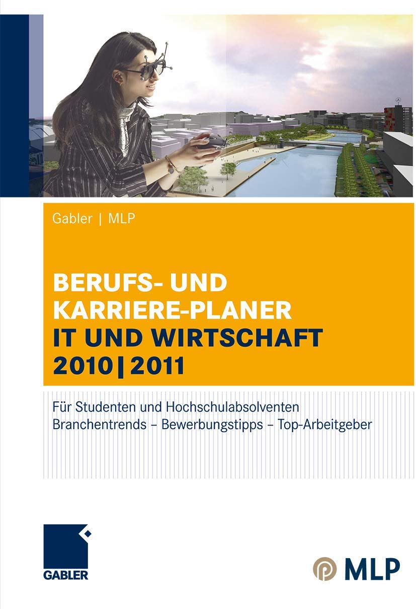 Gabler  MLP Berufs und KarrierePlaner IT und Wirtschaft 2010  2011: Fr Studenten und Hochschulabsolventen (German Edition),Used