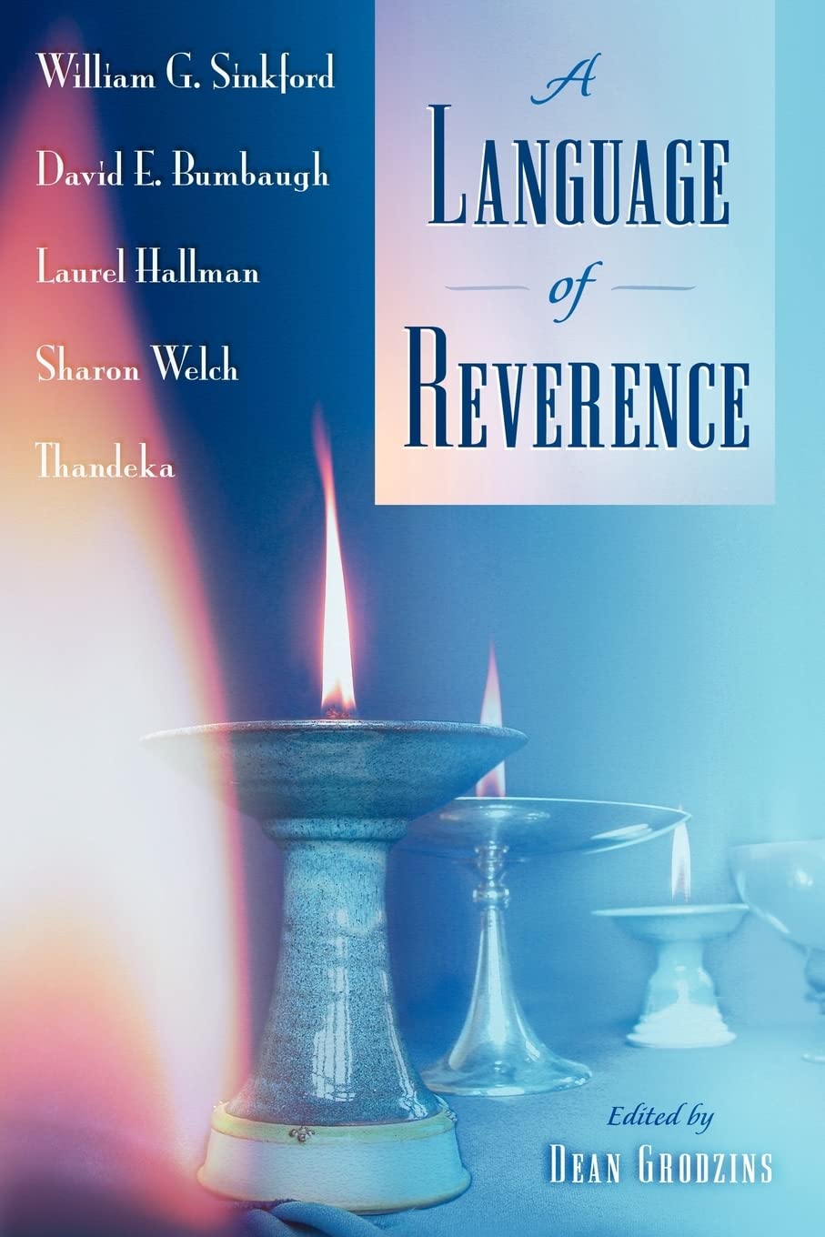 A Language Of Reverence,Used
