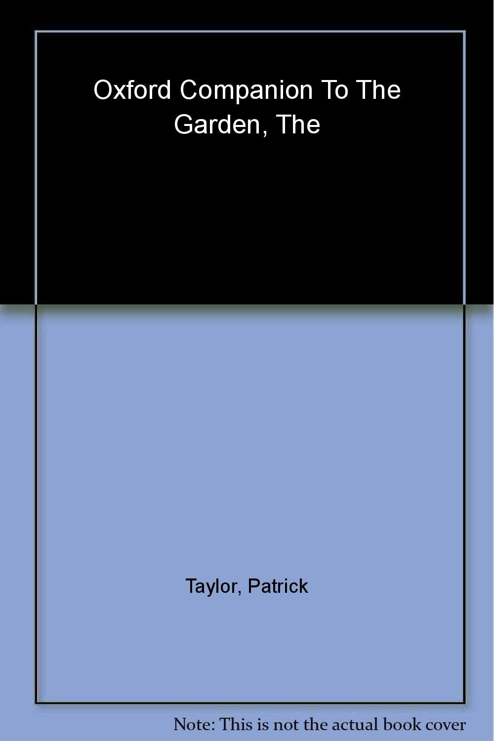 The Oxford Companion To The Garden,New