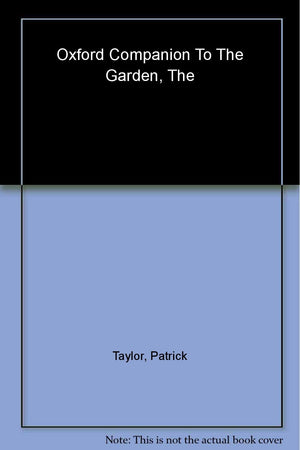 The Oxford Companion To The Garden,New