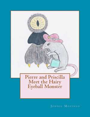 Pierre And Priscilla Meet The Hairy Eyeball Monster,Used