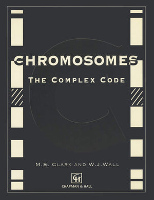 Chromosomes: The Complex Code,Used