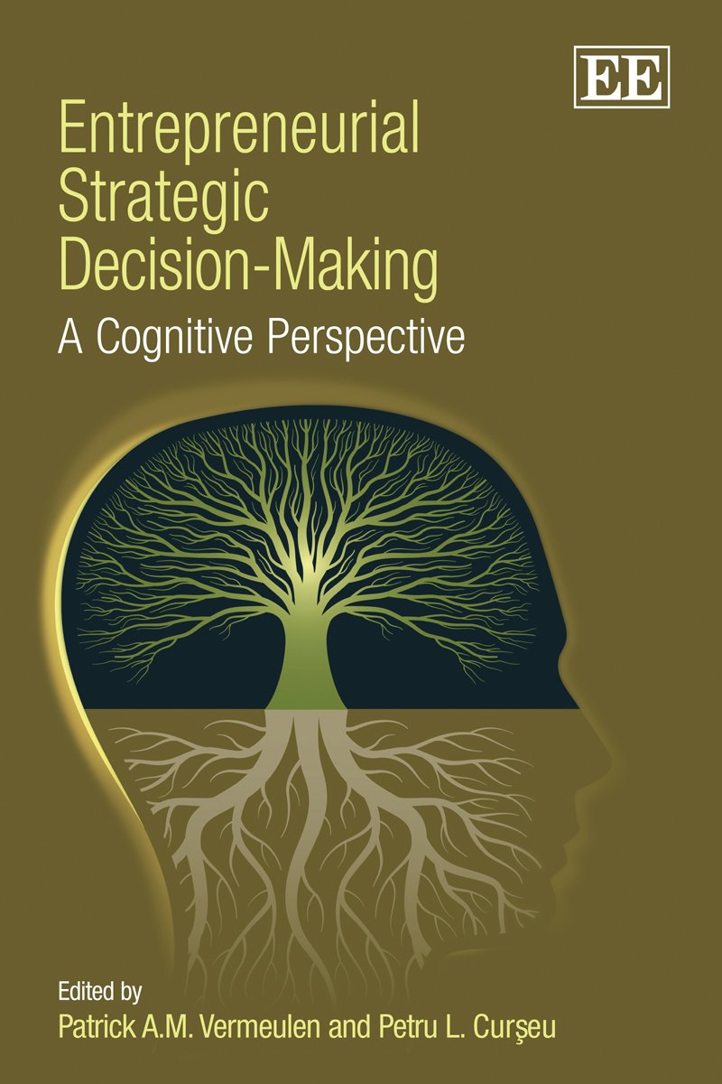 Entrepreneurial Strategic DecisionMaking: A Cognitive Perspective,Used