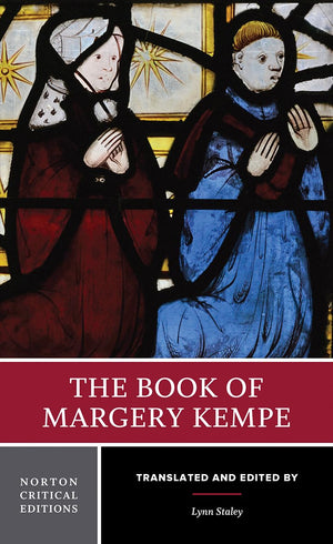 The Book Of Margery Kempe: A Norton Critical Edition (Norton Critical Editions),New