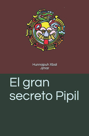 El gran secreto Pipil (El Secreto Pipil) (Spanish Edition),Used