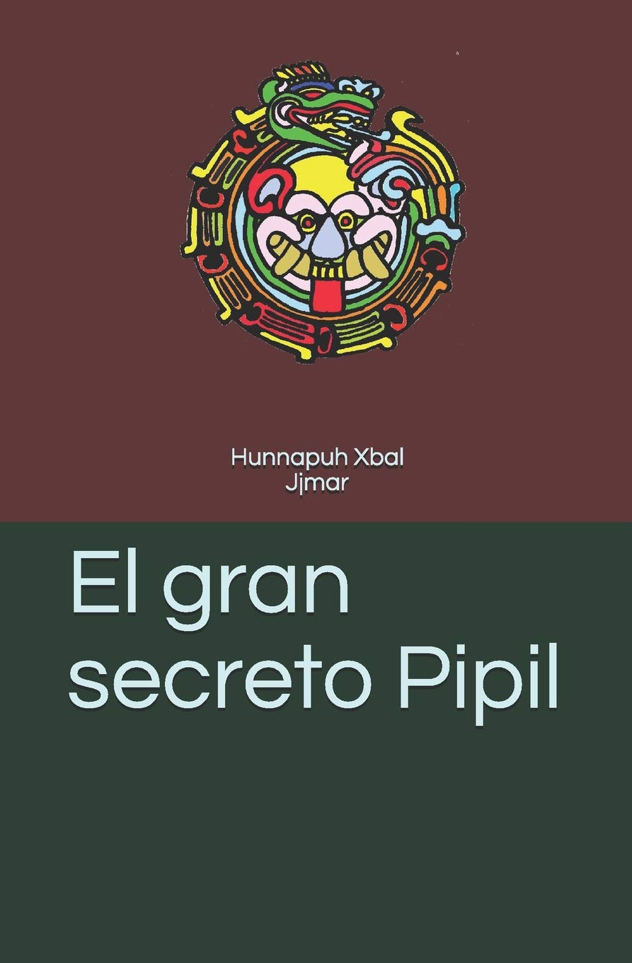 El gran secreto Pipil (El Secreto Pipil) (Spanish Edition),Used