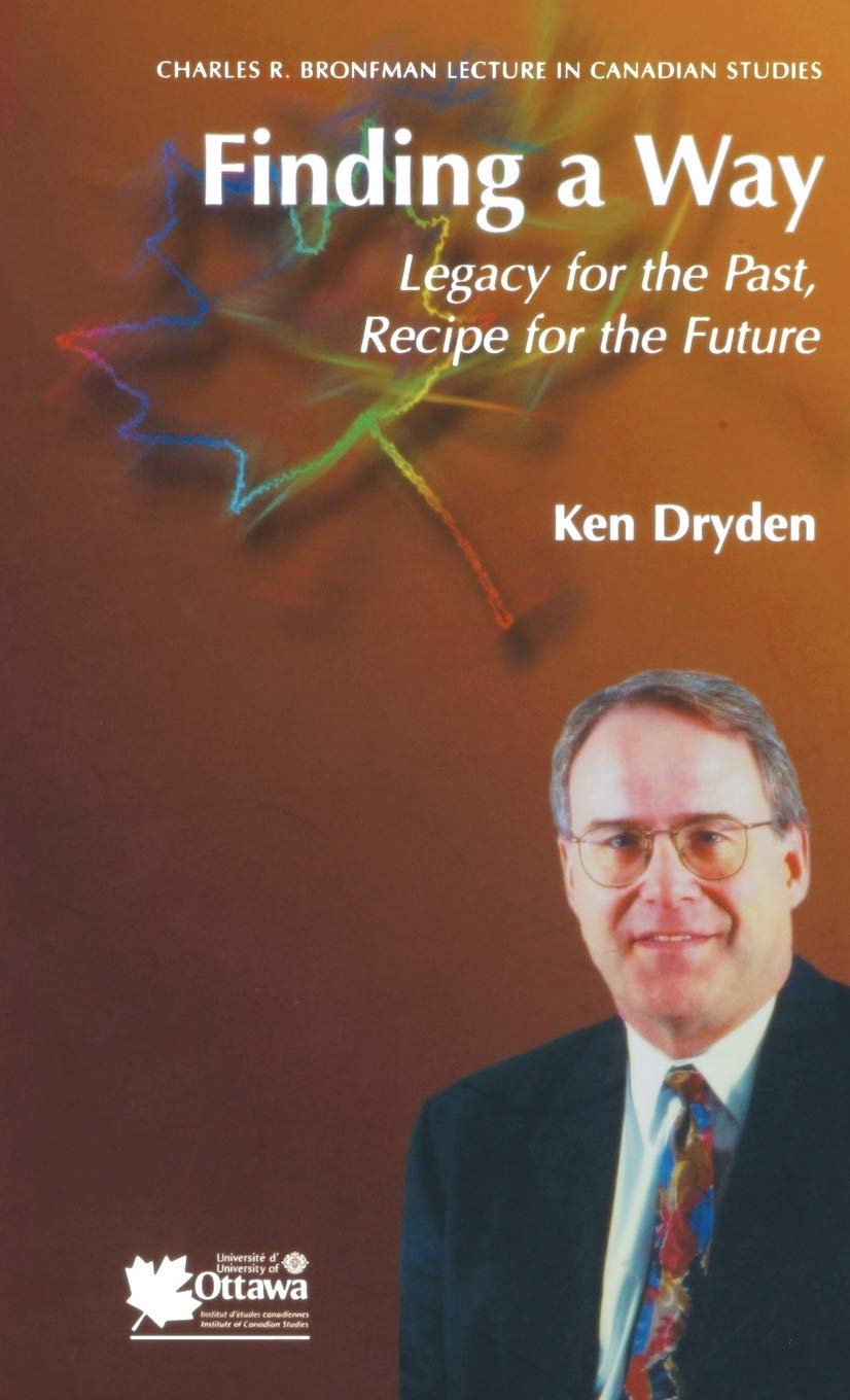 Finding a Way: Legacy for the Past, Recipe for the Future (Confrence Charles R. Bronfman en tudes canadiennes l Charles R. B,Used