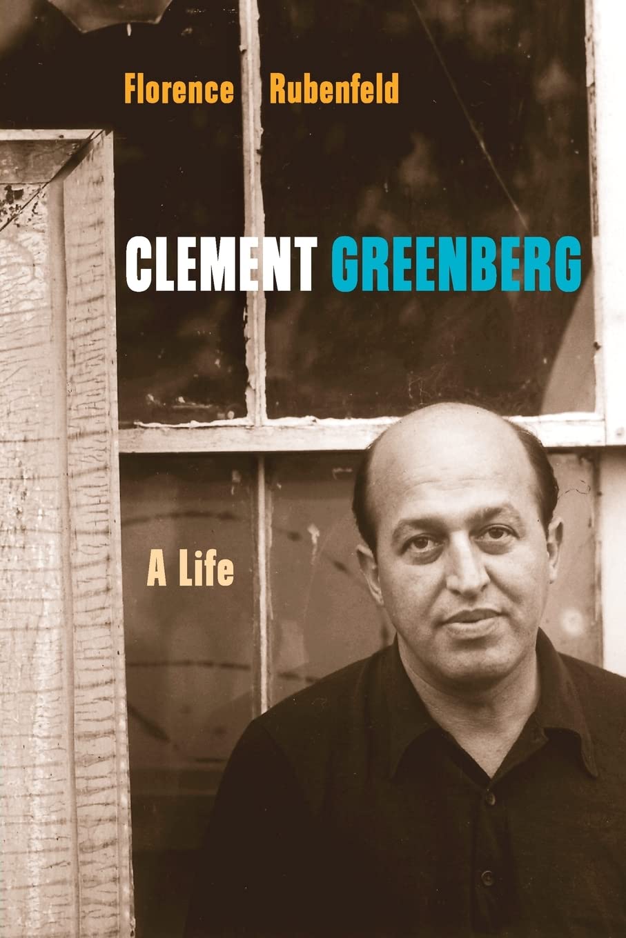 Clement Greenberg: A Life,Used